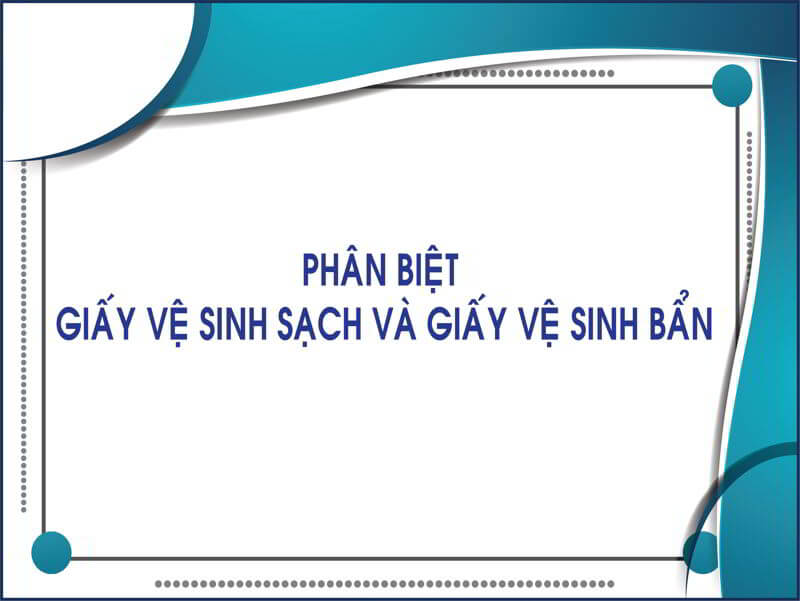 Mẹo phân biệt giấy vệ sinh sạch và bẩn thegioigiay.net