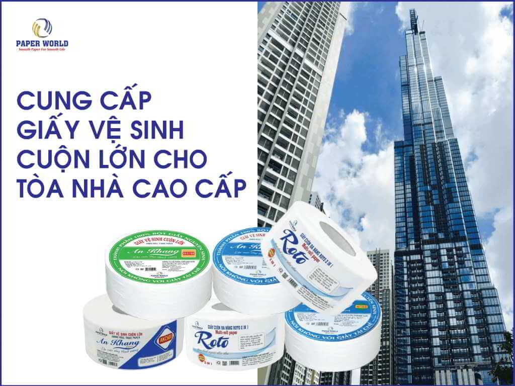 Cung cấp giấy vệ sinh cuộn lớn cho tòa nhà cao cấp