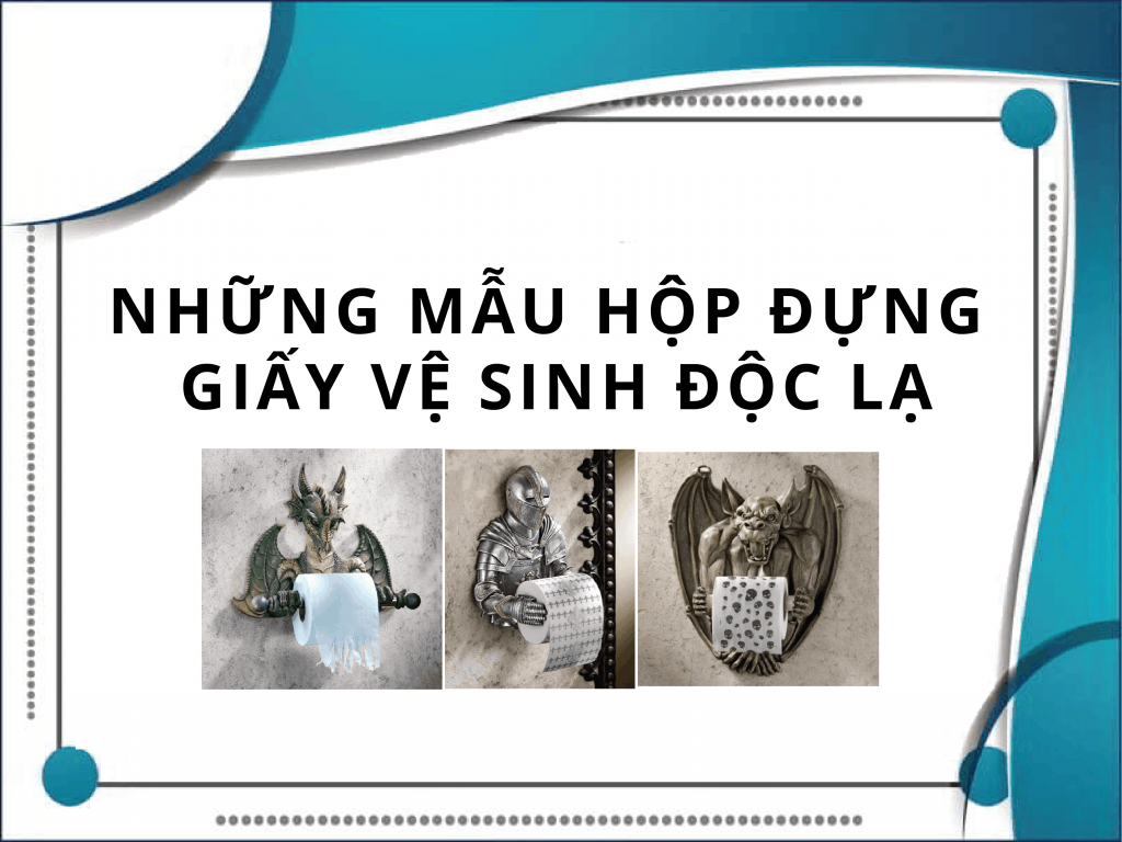 14 mẫu hộp đựng giấy vệ sinh độc lạ