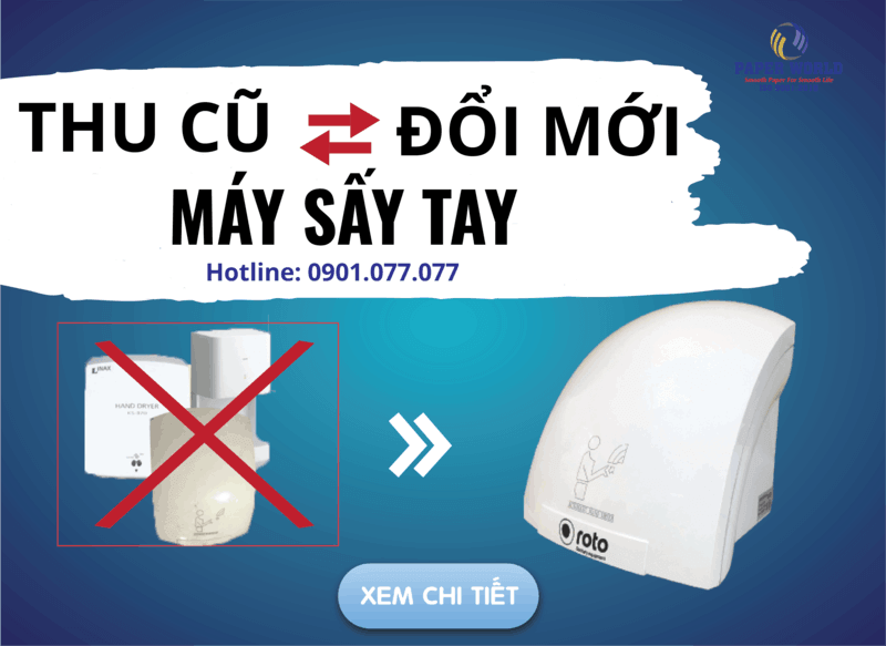 Đổi Cũ Lấy Mới Máy Sấy Tay Roto Cho Doanh Nghiệp