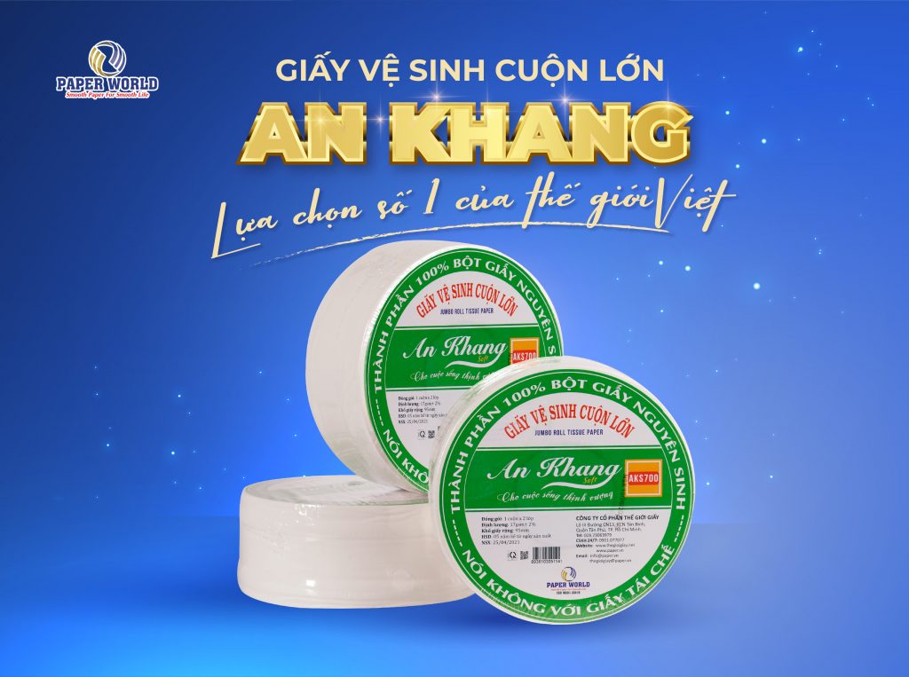 Giấy vệ sinh cuộn lớn An Khang cho Thế Giới Việt