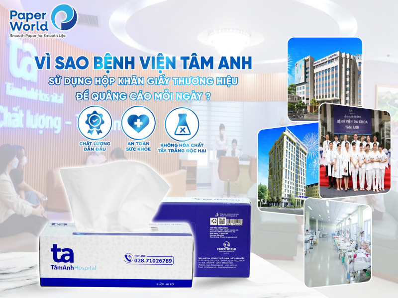 Vì sao bệnh viện Tâm Anh sử dụng hộp khăn giấy thương hiệu để quảng cáo mỗi ngày