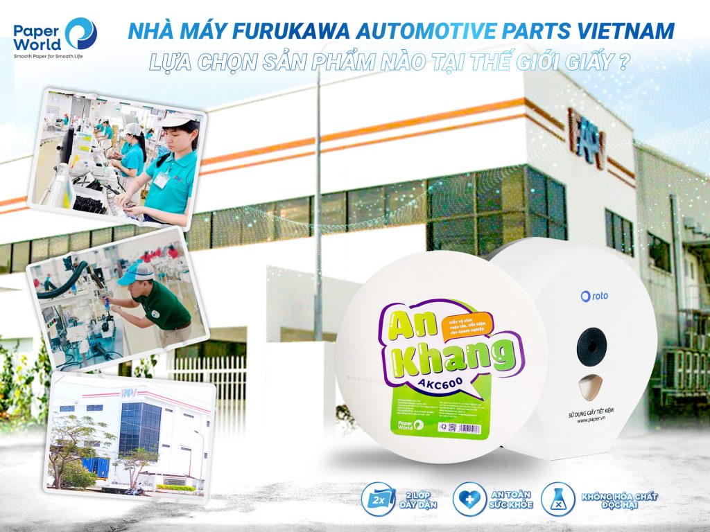 Nhà máy Furukawa Automotive Parts Vietnam (FAPV) lựa chọn sản phẩm nào tại Thế Giới Giấy?