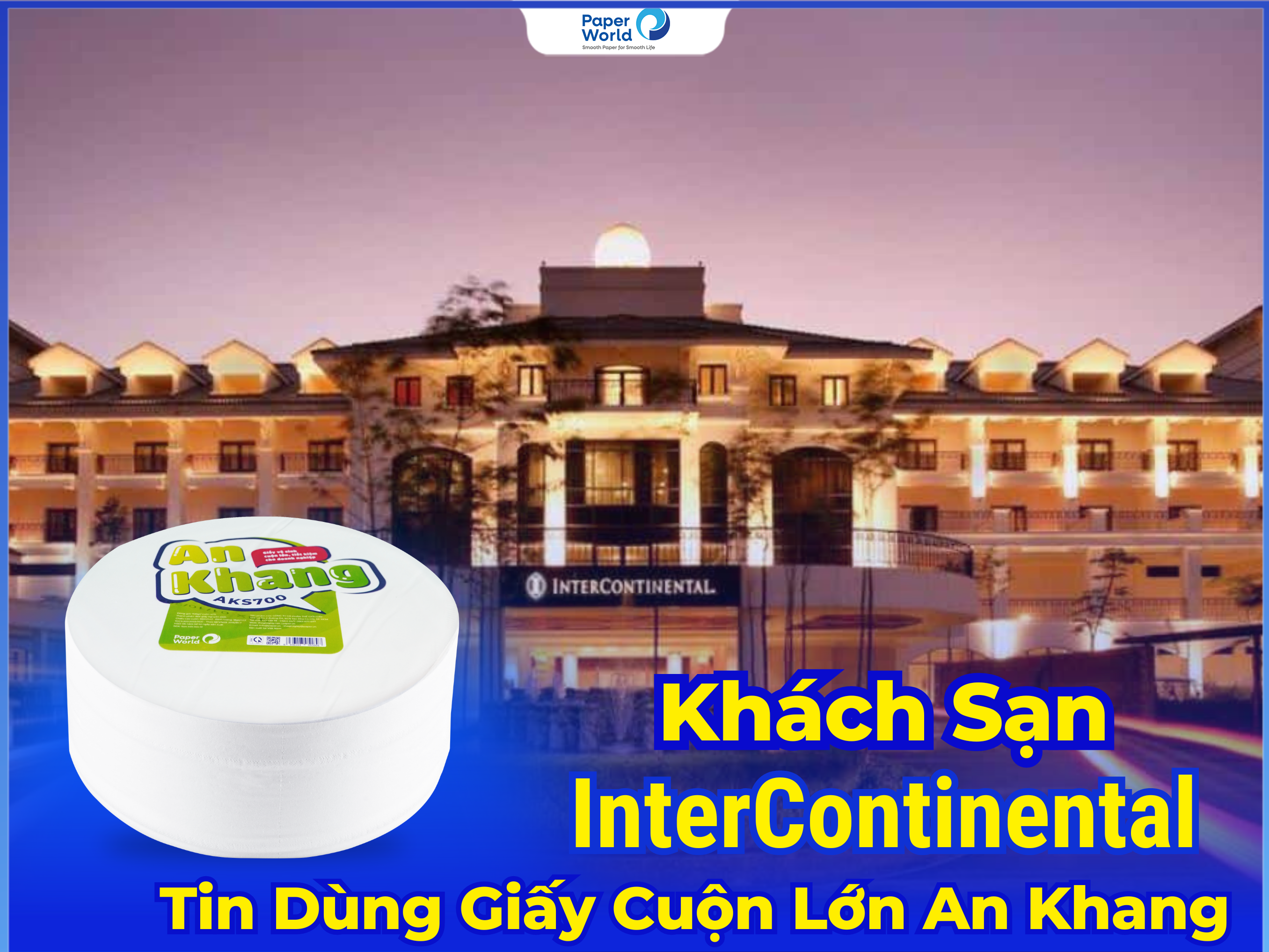 khach san intercontinential tin dung giay cuon lon an khang