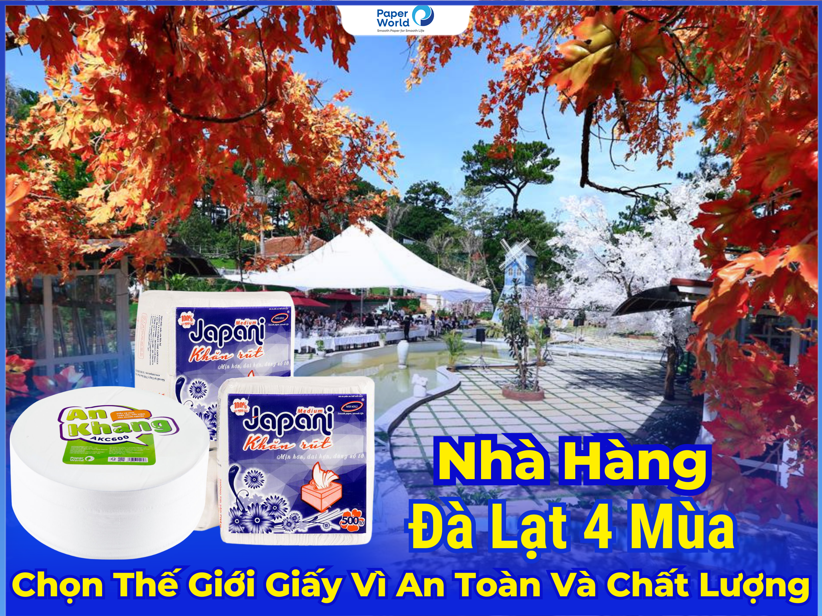 Nhà Hàng Đà Lạt 4 Mùa Chọn Giấy Từ Thế Giới Giấy Vì Sự An Toàn Và Chất Lượng