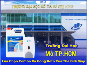 Thế Giới Giấy Chinh Phục Trường Đại Học Mở TP.HCM Bằng Combo Xà Bông Roto