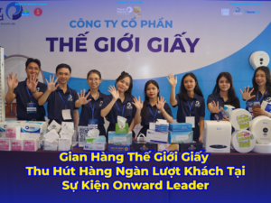 Gian Hàng Thế Giới Giấy Thu Hút Hàng Ngàn Lượt Khách Tại Sự Kiện Onward Leader