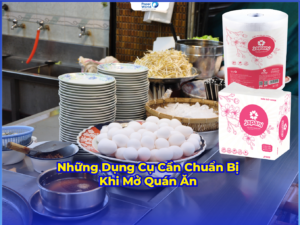 Những Dụng Cụ Cần Chuẩn Bị Khi Mở Quán Ăn