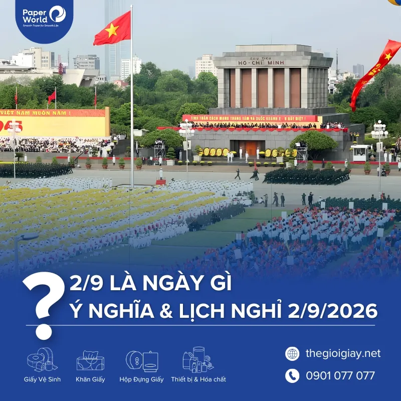 2/9 là ngày gì? Ý nghĩa và lịch nghỉ lễ 2/9 năm 2026