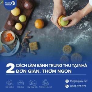 Cách làm bánh trung thu tại nhà đơn giản, thơm ngon