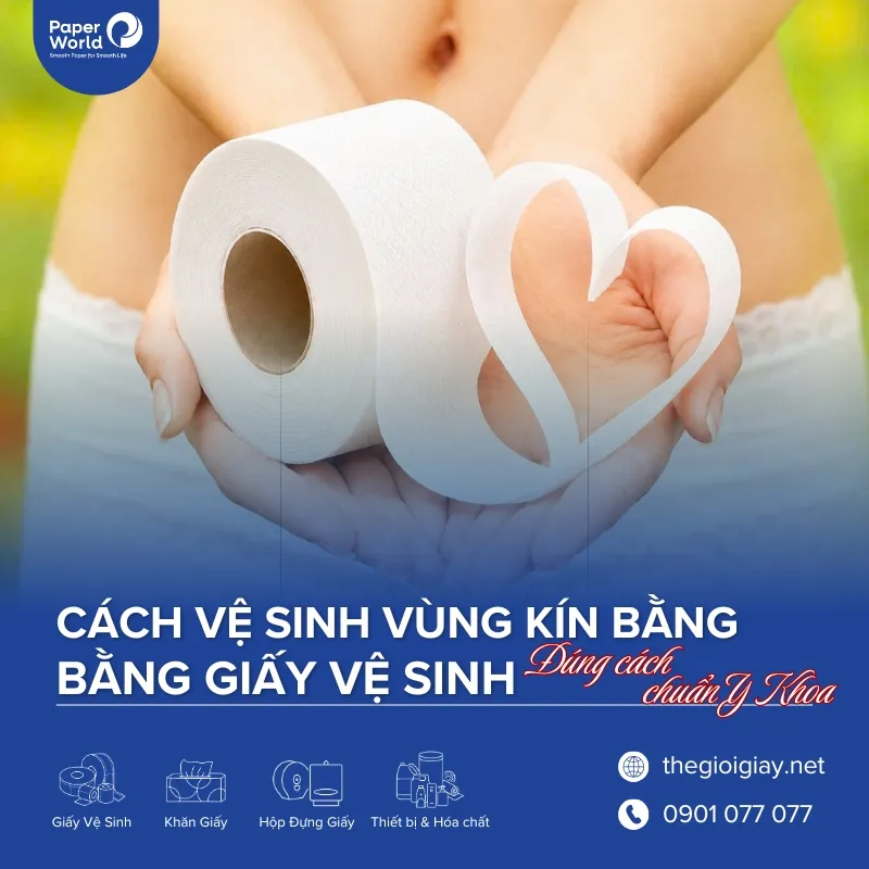 ve sinh vung kin bang giay ve sinh